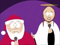 South Park- Santa and Jesus Duet