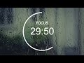 50 Minute Timer – Rain Sounds – Pomodoro Timer - 2 x 50 min | Circle Pomodoro 04