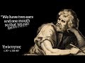 The POWERFUL QUOTES of Epictetus| INSPIRATIONAL Wisdom of Thoughts for you