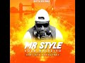 Mr Style - Xola Nhliziyo (Ngelinye kuzolunga)