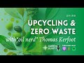 EP199. Upcycling and zero waste with O&3, The Oil Family