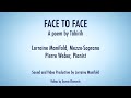 Face to Face - Poem by Tahirih, music by Pierre Weber and Lorraine Manifold