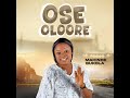 OSE OLOORE (LIVE)- Makinde Bukola (Official Audio)