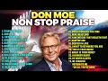 🙏Best Don Moen Non Stop Praise and Worship Songs 2024 Playlist