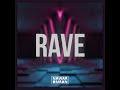 Rave