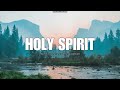 Holy Spirit: Piano Music for Prayer, Worship & Meditation