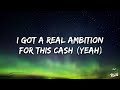 Key Glock - Ambition For Cash (Lyrics)