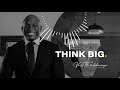 Think Big by Vusi Thembekwayo