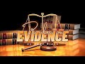 004 Presentation of Evidence (Rule 132) | Rules on Evidence | by Dean Riano