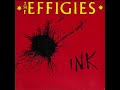 The EFFIGIES - Ink (Full Album)