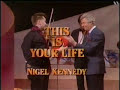 This Is Your Life Nigel Kennedy with Kate Bush