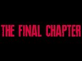It's Coming... The Final Chapter