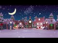 Christmas town with Christmas music, The Best Christmas music, Relaxing Christmas Vibes, Calm Music