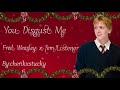 You Disgust Me | Fred Weasley x Listener |