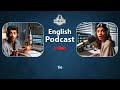 Powerful Podcasts for English Fluency | Episode 10