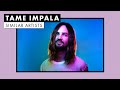Music Like Tame Impala | Vol. 3 | Similar Artists Playlist