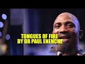 Tongues of Fire - Bishop David Oyedepo and Pastor Paul Enenche - Unmatchable FORCE OF POWER!
