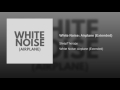 White Noise: Airplane (Extended)