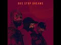 Elijah Blake - Bus Stop Dreams (Extended) ft. Tory Lanez & Chris Brown.