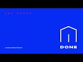 Done (Audio Only) | ONE HOUSE