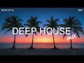 Deep House Mix 2024  I Best of Deep Disco Mix - Mixes By DL Music