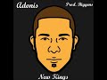 Adonis - New King (Prod. By Biggens)