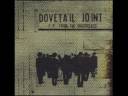 Dovetail Joint - As Good as it Will Ever Be