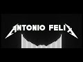 Antonio Félix - Segunda Intro (Official Video)