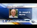 Dr. Joseph E. Murray dies at 93