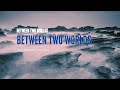 Between Two Worlds, Joel S. Goldsmith, Tape 552A