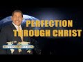 Dr. Bill Winston - Perfection Through Christ