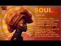 Soul Music - Relaxing soul music - Best of Soulful Playlist