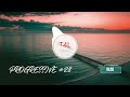 BEST PROGRESSIVE TRANCE MIX #28 SEPTEMBER 2024