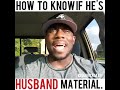 How to KNOW If He's Husband Material...
