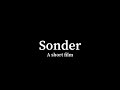 Sonder - a short film