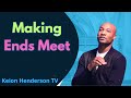 Making Ends Meet - Pastor Keion Henderson