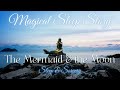 The Mermaid & the Moon