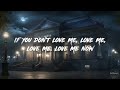 Kygo & Matt Hansen - Love Me Now Or Lose Me Later (Lyrics)