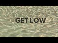 Get Low (Audio)