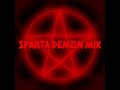 Sparta Demon Mix