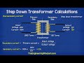 Step Down Transformer Calculations - A Quick and Easy Guide