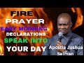 Powerful prayers 🔥🔥🔥🔥🔥🔥Early morning declarations speak into your day - Apostle joshua selman