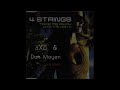 Take Me Away - 4 Strings (aXo & Dan Mayen 2024 Remix)