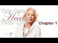 📚 🧘You Can Heal Your Life Chapter 1 - What I Believe #SelfHelpBook #PositiveThinking #PersonalGrowth