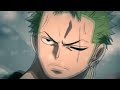 Close Eyes - Zoro [Edit/AMV]! scrap