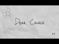 Dear Church | Letter 3 | Hillsong East Coast