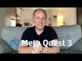 Meta Quest 3 Review - Should You Buy It?