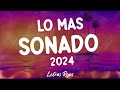 TOP MÚSICA 2024 🎶 Lo Mas Sonado 2024🎶 Reggaeton Music 2024 (NEW MUSICA 2024 )