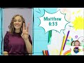 Children's Memory Verse: Matthew 6:33 Sign Language