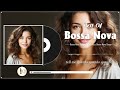 Bossa Nova Rock Songs 🎸 Best Bossa Nova Songs Ever 👠 Bossa Nova Covers 2024 Cool Music